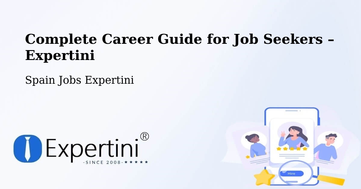 Career Guide for Job Seekers – Galar - Galar, Spain Jobs Expertini