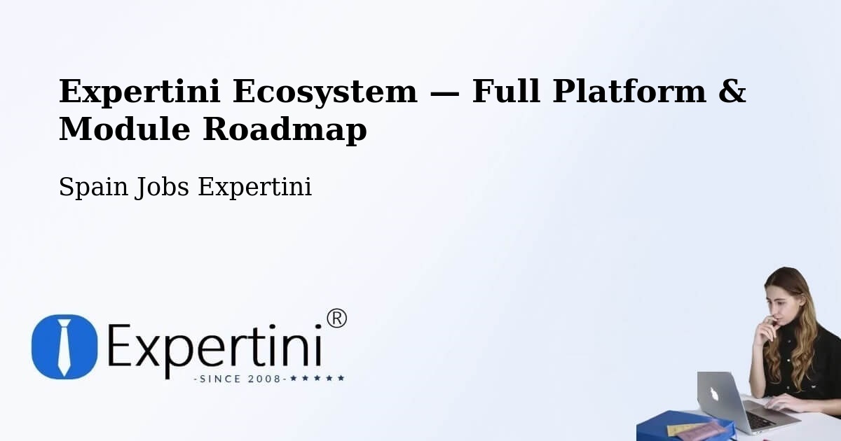 Expertini Ecosystem — Full Platform & Module Roadmap – Galar
